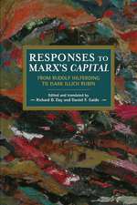 Responses To Marx's Capital: From Rudolf Hilferding to Isaak Illich Rubin