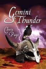 Gemini Thunder; Book Two Of The Veneficial Progressions