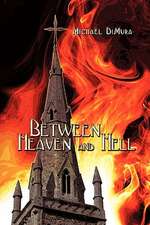 Between Heaven and Hell