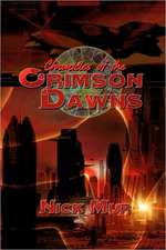 Chronicles of the Crimson Dawns