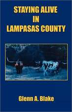 Staying Alive in Lampasas County