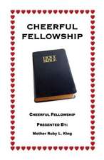 Cheerful Fellowship