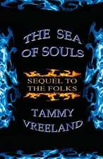 The Sea of Souls - Sequel to the Folks