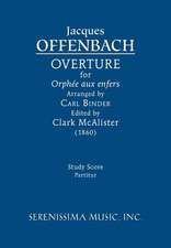 Overture for 'Orphee Aux Enfers': Study Score