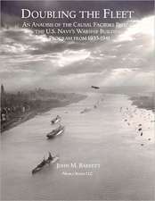 Doubling the Fleet: An Analysis of the Causal Factors Behind the U.S. Navy's Warship Building Program from 1933-1941