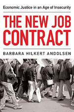 The New Job Contract: Economic Justice in an Age of Insecurity