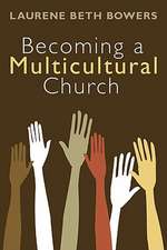 Becoming a Multicultural Church