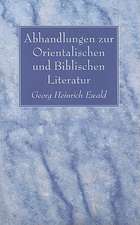 Abhandlungen Zur Orientalischen Und Biblischen Literatur