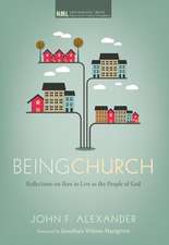 Being Church: Reflections on How to Live as the People of God