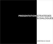 Presentation Strategies and Dialogue