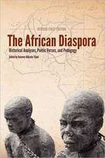 The African Diaspora: Historical Analyses, Poetic Verses, and Pedagogy (Revised First Edition)