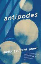 Antipodes: Stories