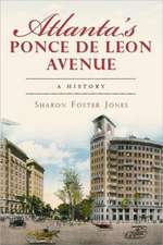 Atlanta's Ponce de Leon Avenue: A History