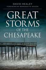 Great Storms of the Chesapeake