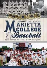 Marietta College Baseball: The Story of the 'Etta Express