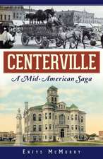 Centerville: A Mid-American Saga