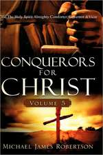 Conquerors for Christ, Volume 5