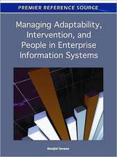 Managing Adaptability, Intervention, and People in Enterprise Information Systems