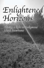 Enlightened Horizons