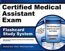 Certified Medical Assistant Exam Flashcard Study System: CMA Test Practice Questions and Review for the Certified Medical Assistant Exam