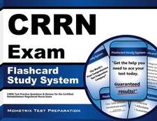 Crrn Exam Flashcard Study System: Crrn Test Practice Questions and Review for the Certified Rehabilitation Registered Nurse Exam