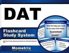 DAT Flashcard Study System: DAT Exam Practice Questions and Review for the Dental Admission Test