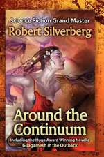 Around the Continuum: Robert Silverberg