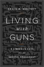 Living with Guns: A Liberal's Case for the Second Amendment