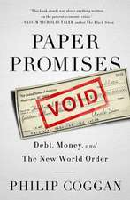 Paper Promises: Debt, Money, and the New World Order