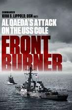 Front Burner: Al Qaeda's Attack on the USS Cole