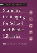 Standard Cataloging for School and Public Libraries