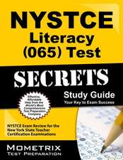 NYSTCE Literacy (065) Test Secrets: NYSTCE Exam Review for the New York State Teacher Certification Examinations