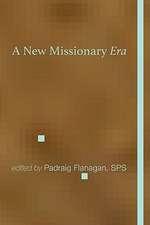 A New Missionary Era