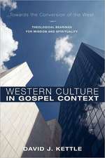 Western Culture in Gospel Context: Theological Bearings for Mission and Spirituality