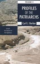 Profiles of the Patriarchs, Volume 3: The Reward of the Righteous