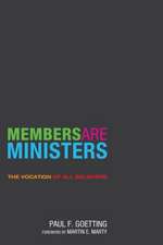 Members Are Ministers