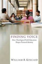 Finding Voice: How Theological Field Education Shapes Pastoral Identity