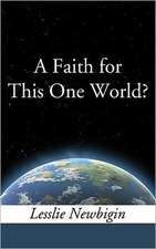 A Faith for This One World?