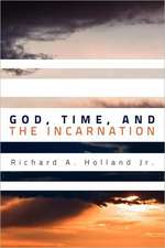 God, Time, and the Incarnation