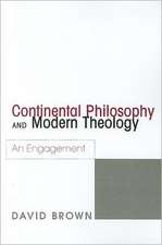 Continental Philosophy and Modern Theology: An Engagement