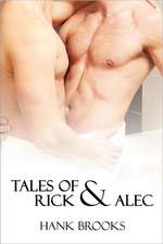 The Tales of Rick and Alec