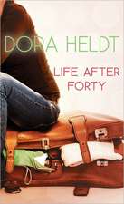 Life After Forty