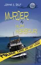 Murder In Hum Harbour: A Seaglass Mystery