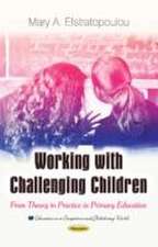 Working with Challenging Children