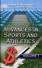 Advances in Sports & Athletics