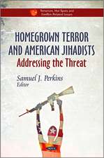 Homegrown Terror & American Jihadists