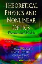 Theoretical Physics & Nonlinear Optics