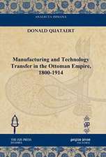 Quataert, D: Manufacturing and Technology Transfer in the Ot