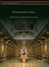 Moxom, P: From Jerusalem to Nicea