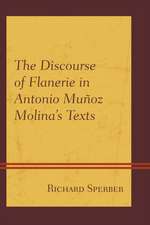 The Discourse of Flanerie in Antonio Munoz Molina's Texts